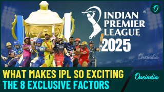 IPL 2025: The IPL Thrill: What Makes it Cricket's Global Spectacle?| Oneindia