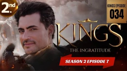 KINGS THE INGRATITUDE SEASON 2 EPISODE 7 ||| KINGS EPISODE 34 ||| ENGLISH AUDIO 💯%|