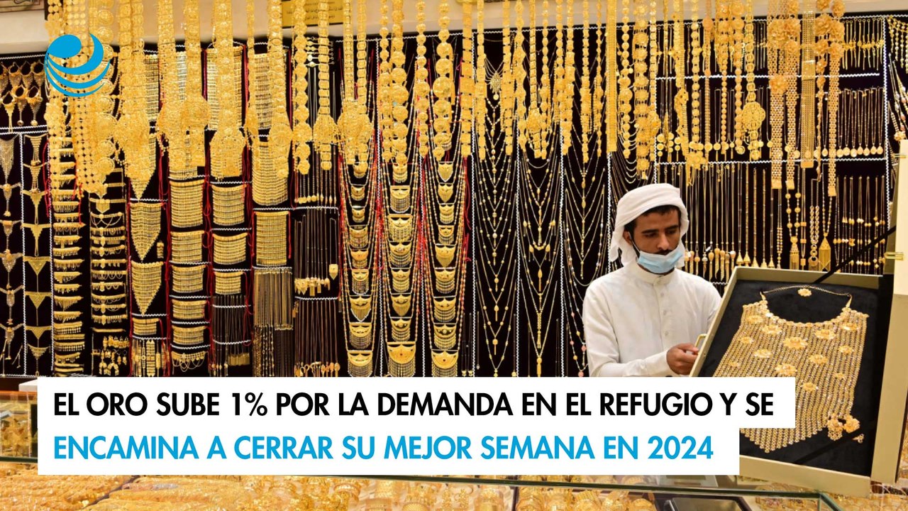 El oro sube 1% por la demanda en el refugio y se encamina a cerrar su mejor semana en 2024