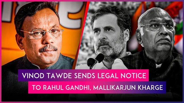 Maharashtra Cash For Votes Row: Vinod Tawde Sends Legal Notice To Rahul Gandhi, Mallikarjun Kharge