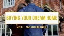 Buying Your Dream Home: Minor Flaws You Can Ignore - Ronnie Tarabay