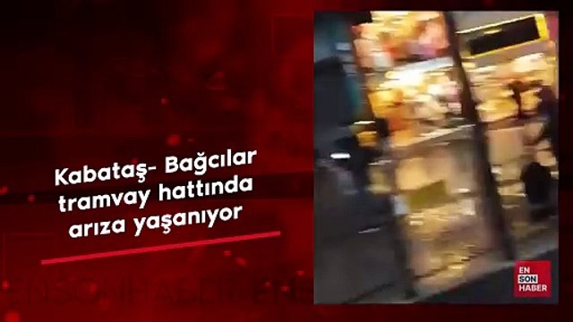 Kabataş-Bağcılar tramvay hattında arıza