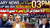 ARY News 3 PM Headlines | 23rd Nov 2024 | Prime Time Headlines