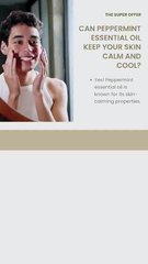 Can Peppermint Essential Oil Keep Your Skin Calm and Cool