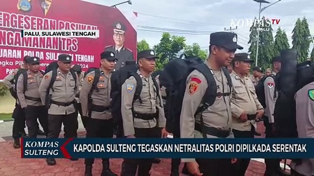 Kapolda Sulteng Tegaskan Netralitas Polri Dalam Pengamanan Pilkada Serentak