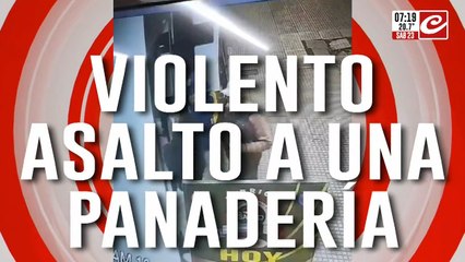 Violento asalto a una panadería queda registrado en video