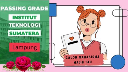 Passing Grade  prodi jenjang daya tampung peminat dan ketetatan Institut Teknologi Sumatera 2024