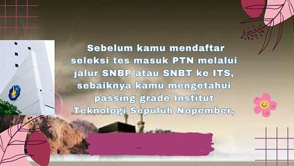 Passing Grade  prodi jenjang daya tampung peminat dan ketetatan Institut Teknologi Sepuluh Nopember