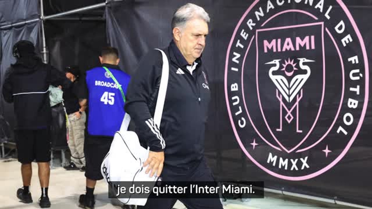 Inter Miami - Martino annonce son départ "pour des raisons strictement personnelles"