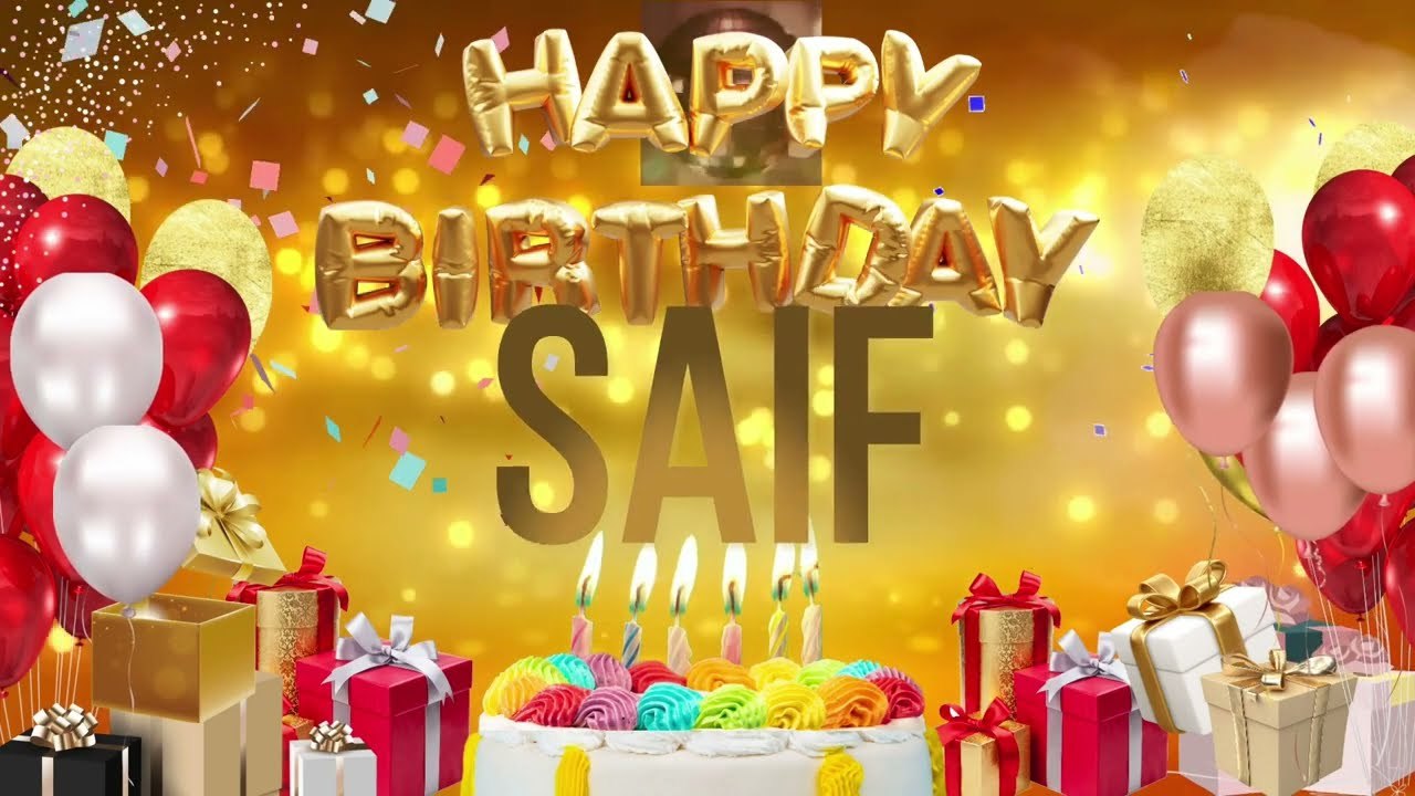 SAiF - Happy Birthday Saif