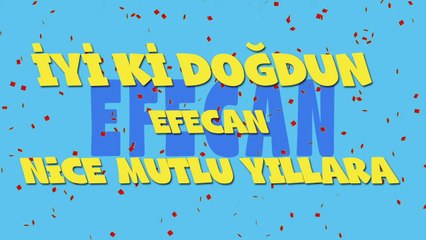 İyi ki doğdun EFECAN - İsme Özel Ankara Havası Doğum Günü Şarkısı (FULL VERSİYON) (REKLAMSIZ)