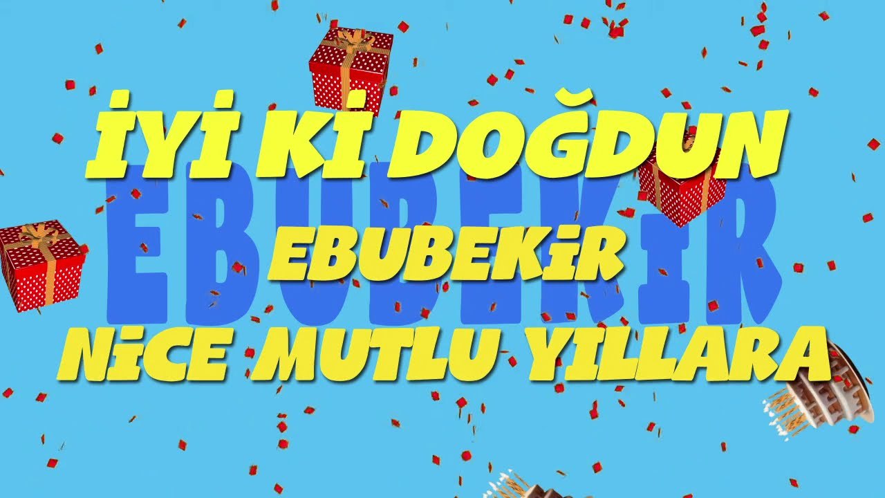İyi ki doğdun EBUBEKİR - İsme Özel Ankara Havası Doğum Günü Şarkısı (FULL VERSİYON) (REKLAMSIZ)