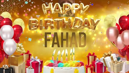 FAHAD - Happy Birthday Fahad
