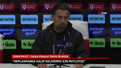 İlhan Palut: Deplasmanda galip geldiğimiz için mutluyuz
