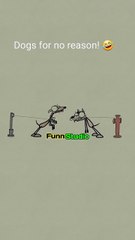 Dogs for no reason! 🤣 (Funn Studio 🤗😊)  #shorts