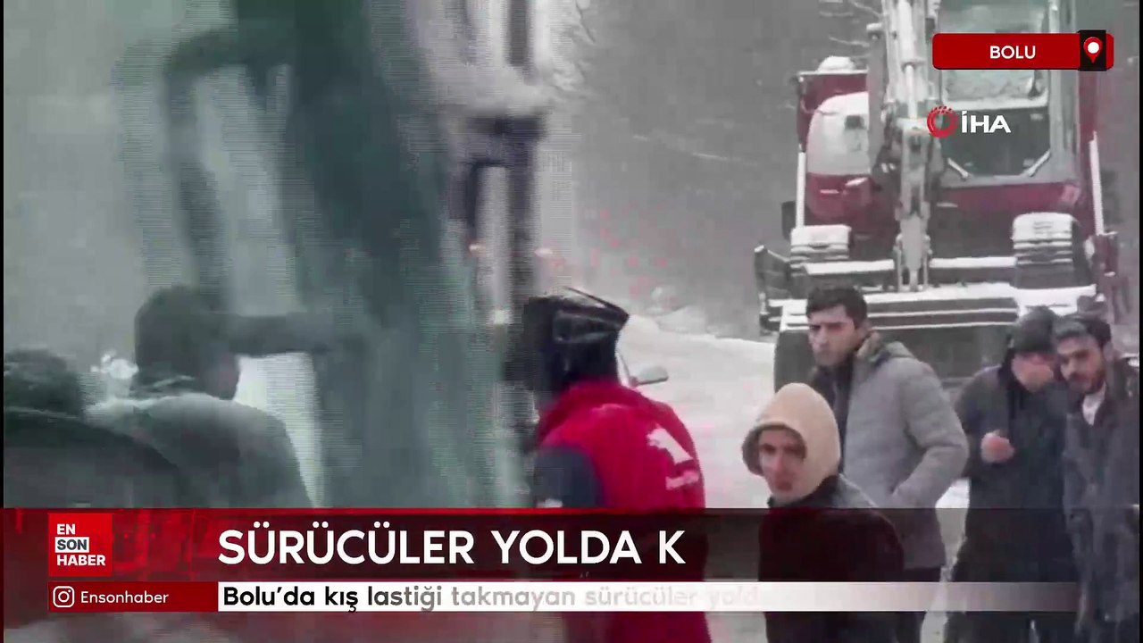 Bolu'da kış lastiği takmayan sürücüler yolda kaldı