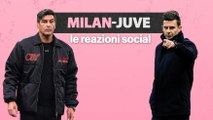 Serie A, Milan-Juve 0-0: le reazioni social