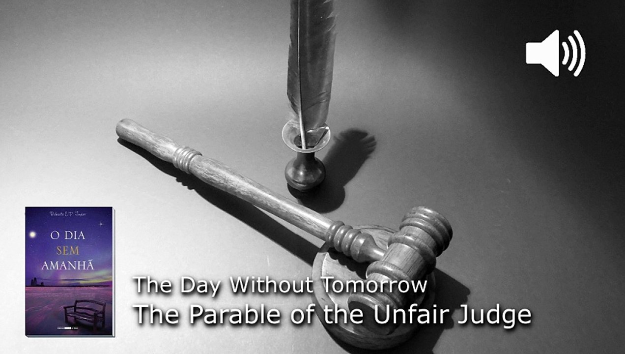 PB10. The Parable of the Unfair Judge