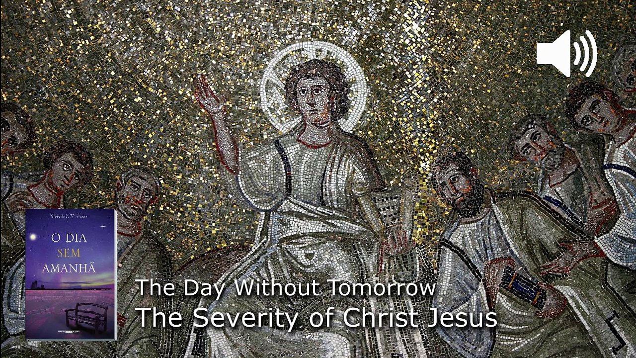 WP32. The Severity of Christ Jesus