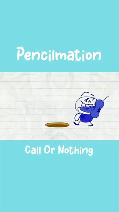 Call or Nothing _ Pencilmation Cartoons_(480P)
