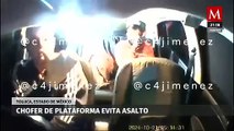 Conductor de taxi de aplicación evita asalto en Edomex