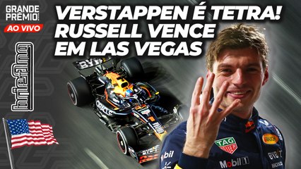 VERSTAPPEN TETRACAMPEÃO DA F1! RUSSELL VENCE, HAMILTON 2º em LAS VEGAS: tudo da corrida | Briefing