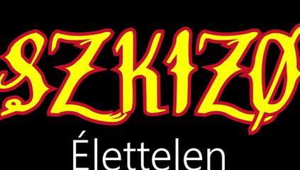 Szkízó ¦ Élettelen (hivatalos audió)