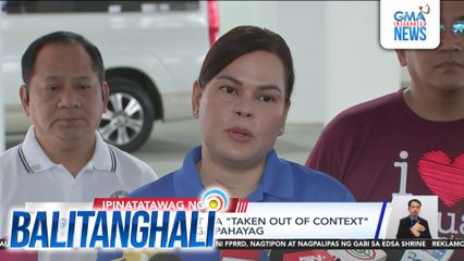 VP Duterte, ipinapatawag ng NBI sa Biyernes kaugnay sa mga pahayag niya laban kay PBBM at iba pa | Balitanghali
