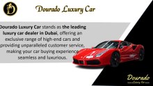 Luxury car showroom in dubai, UAE - Dourado Luxury Car