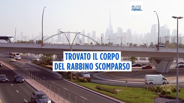 Emirati Arabi: trovato il cadavere del rabbino scomparso, attacco terroristico e antisemita