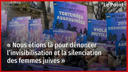 « Nous étions là pour dénoncer l’invisibilisation et la silenciation des femmes juives »