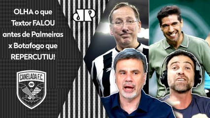"Por que o Textor NÃO FICA CALADO, cara??? Ele FALOU que o Palmeiras contra o Botafogo..." POLÊMICA!