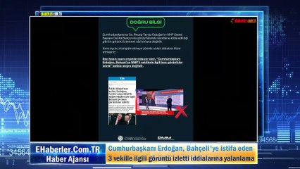 Cumhurbaşkanı Erdoğan, Bahçeli'ye istifa eden 3 vekille ilgili görüntü izletti iddialarına yalanlama