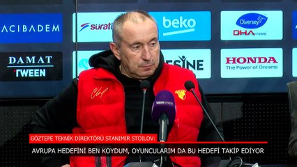 Stanimir Stoilov: Avrupa hedefini ben koydum, oyuncularım da hedefi takip ediyor