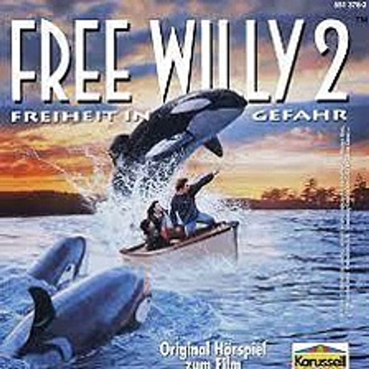 Free Willy 2 Hörspiel (Original zum Film)
