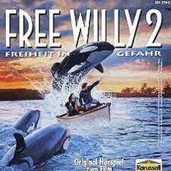 Free Willy 2 Hörspiel (Original zum Film)
