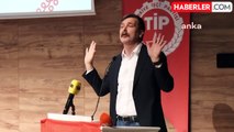 TİP Genel Başkanı Erkan Baş: 'Ekonomik sorunlar toplumu çürüterek yönetiyorlar'