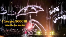 [Vietsub] I love you 3000 III - Đàn Kiện Thứ (Concert solo tour 