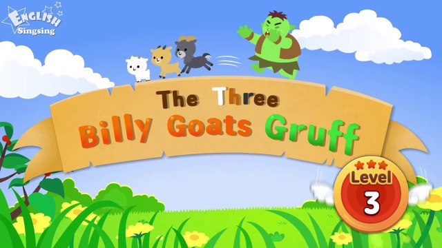 The Three Billy Goats Gruff- Fairy tale - English Stories (Reading Books)