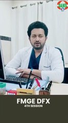 DAMS FMGE DFX 4th Session Surgery  Dr Gaurav Patel