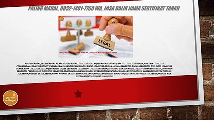 Paling Mahal, 0852-1401-7760 WA, Jasa Balik Nama Sertifikat Tanah