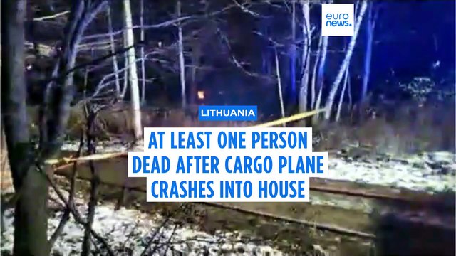 Cargo plane crashes into house in Lithuania, killing at least 1