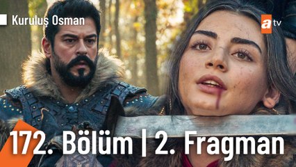 Kuruluş Osman 172. Bölüm 2. Fragmanı | "Bala!"