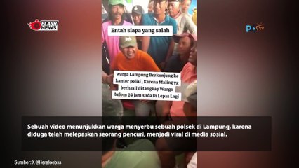 Lepaskan Maling Kurang dari 24 Jam, Warga Lampung Geruduk Kantor Polisi