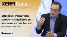 Stratégie : trouver des solutions singulières en assumant ce que l'on est [Philippe Silberzahn]