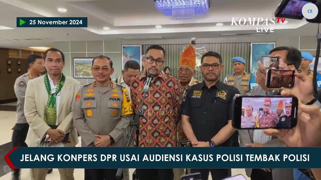[FULL] Keterangan Komisi III DPR usai Temui Kapolda Sumbar Terkait Kasus Polisi Tembak Polisi