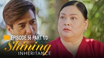 Shining Inheritance: Atty. Charlie and Patty’s secret transaction (Episode 56 - Part 1/3)