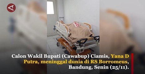 Cawabup Ciamis Yana D Putra meninggal dunia