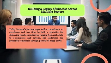 Teddy Turenne - A Legacy of Leadership in Diverse Industries