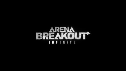 Arena Breakout Infinite Season 1 Official Launch Trailer